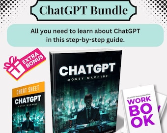 ChatGPT Money Machine eBook Bundle: Training, Workbook, Cheat Sheet (PDF)