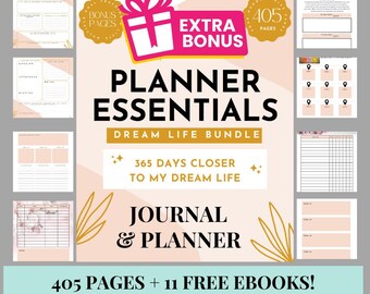 Printable Dream Life Planner Bundle: Goal Setting, Daily Reflection (405-Pages, 11 Free Ebooks)