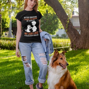 After Snacking I Have To Show My Hands To My Dog Like A Blackjack Dealer Unisex Heavy Cotton Tee