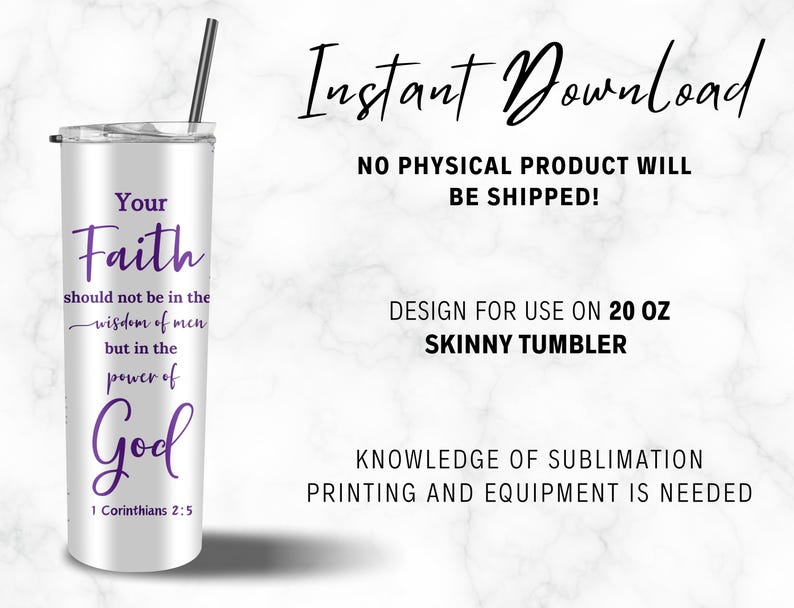 Pu&ograve; includere: Un bicchiere bianco sottile da 20 once con un design viola che dice "Your Faith should not be in the wisdom of men but in the power of God 1 Corinthians 2:5".