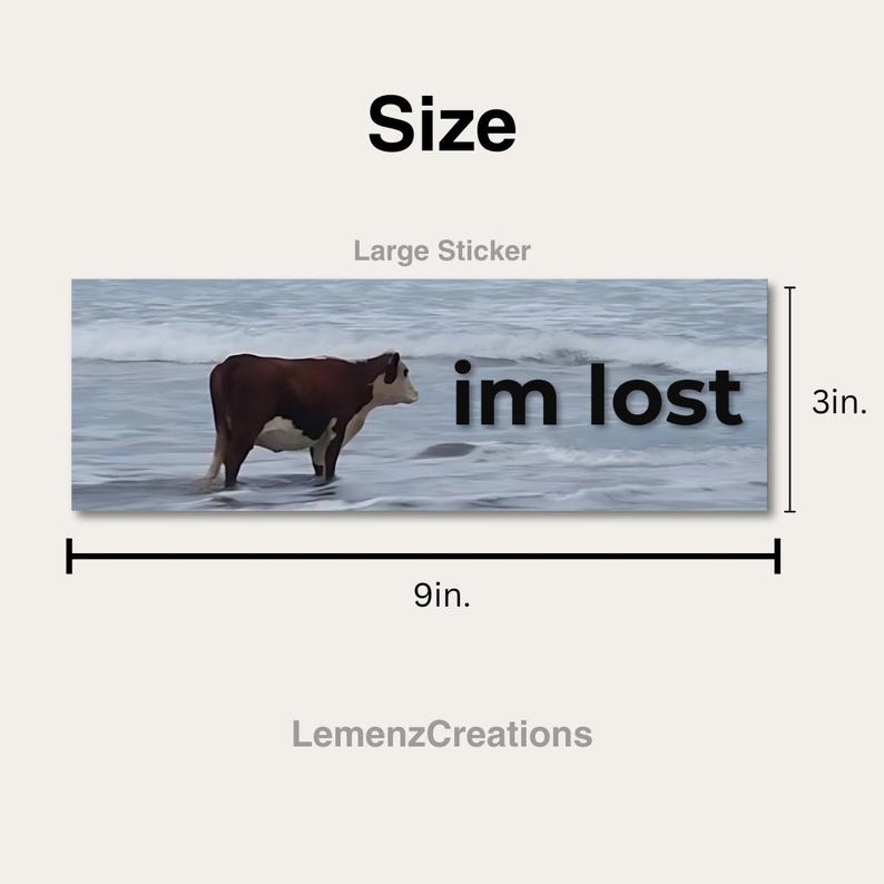 K&ouml;nnte beinhalten: Ein gro&szlig;er Aufkleber mit einer braunen und wei&szlig;en Kuh, die im Meer steht, mit dem Text "im lost" darauf. Der Aufkleber ist 23 cm breit und 7,6 cm hoch.