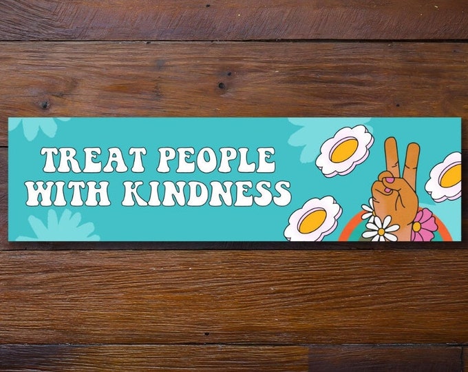 Treat People With Kindness Bumper Sticker |  Vinyl Sticker | Stickers for Car | Bumper Stickers | Waterproof Stickers | Stickers | TPWK