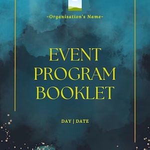 Può includere: Opuscolo del programma dell'evento con un design verde acqua e oro. Il testo "EVENT PROGRAM BOOKLET" è in grandi lettere dorate. L'opuscolo include anche il testo "-Organisation's Name-" e "DAY | DATE".