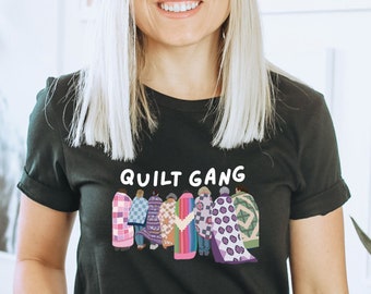 Quilt Gang T-Shirt, Quilt Retreat Gift - Funny Tee for Quilter, Quilting Friends, Sewing Sisters, Quilty BFF, Cute Crafting Shirt