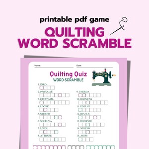 May include: A printable quilting word scramble game with a vintage sewing machine illustration. The game features 15 words to unscramble, including "INRO", "THERDA", and "ROSSICSS".