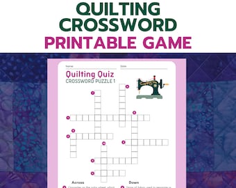 May include: A printable quilting crossword puzzle game with a sewing machine illustration. The crossword puzzle has 10 clues, with 5 across and 5 down. The title of the puzzle is "Quilting Quiz: Crossword Puzzle 1".