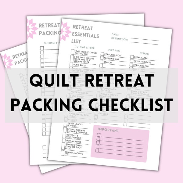 Quilt Retreat Packing Checklist - Printable Quilting Organizer, Retreat Planner, Sewing Group, Quilting Friends, Travel Checklist