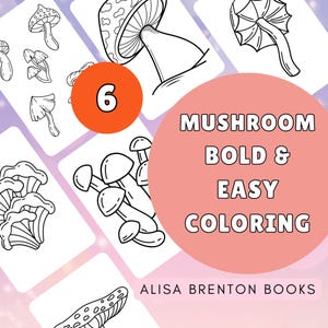 Mushroom Coloring Pages | 6 Coloring Sheets | Simple Mushroom Designs | Bold and Easy Coloring | Instant Download