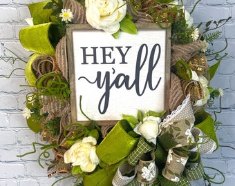 Hey Y’all every day wreath, green decor, year round wreath for front door, farmhouse , green burlap,  Mother’s Day gift, spring decor