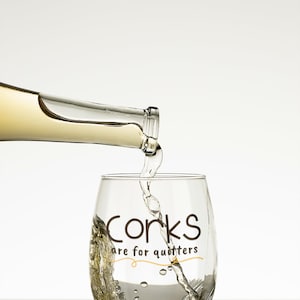 Corks are for Quitters Stemless Wine Glass, Funny Gift for Wine Lover