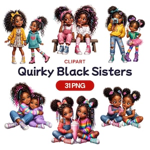 Op de afbeelding: Digitale clipart met illustraties van zwarte meisjes in verschillende poses en outfits. De afbeeldingen tonen meisjes die elkaars hand vasthouden, op een bank zitten, foto's maken en een milkshake delen. De tekst "Quirky Black Sisters" en "31 PNG" is ook inbegrepen.