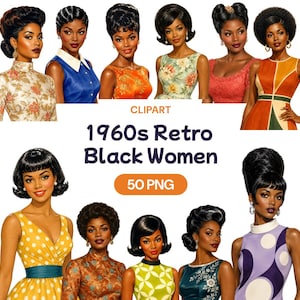 May include: A digital collection of 50 PNG clipart images featuring Black individuals with 1960s-style hairstyles and fashion. The graphics display various outfits including floral, polka dot, and geometric patterns in vibrant colors like orange, blue, and yellow.