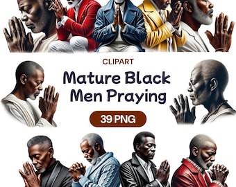 May include: A digital clipart set of 39 PNG images featuring mature Black men praying in various poses. The men are depicted with different hairstyles, facial expressions, and clothing.