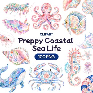 Può includere: Set di clipart ad acquerello con varie creature marine, tra cui un polpo, un pesce e un granchio, adornate con motivi floreali. Il testo "Preppy Coastal Sea Life" e "100 PNG" è anch'esso visibile.
