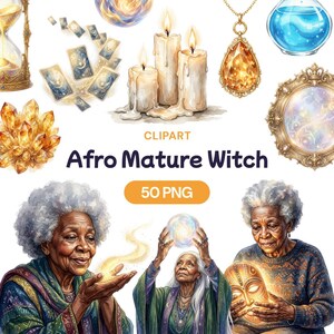 Op de afbeelding: Digitale clipart met een Afro Mature Witch thema. De afbeelding bevat illustraties van kaarsen, kristallen, tarotkaarten, een hanger, een drankfles, een spiegel en drie portretten van een oudere vrouw. De tekst luidt "Afro Mature Witch" en "50 PNG".