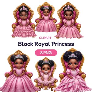 May include: Digital clipart featuring six illustrations of Black princesses in pink gowns and tiaras, seated on ornate golden thrones. The text "Black Royal Princess" and "8 PNG" are also present.