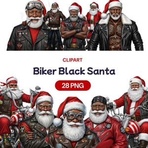 May include: Digital clipart featuring multiple illustrations of Black Santa Claus figures in biker attire. The Santas wear leather jackets, Santa hats, and some have tattoos. The text "Biker Black Santa" and "28 PNG" are also included.