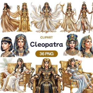 May include: Digital clipart set featuring illustrations of Cleopatra in various poses and outfits. The images showcase Cleopatra in gold and white gowns, seated on ornate thrones, and wearing elaborate headdresses. The text "Cleopatra" and "36 PNG" are also visible.