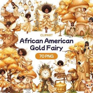 May include: Digital clipart set showcasing African American gold fairies in diverse poses. The image presents illustrations of fairies with gold wings and dresses, set against a backdrop of whimsical mushroom houses and trees. The text "African American Gold Fairy" is displayed.