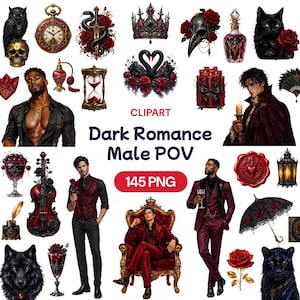 May include: Digital clipart collection featuring a dark romance theme. The image includes illustrations of men, roses, crowns, a skull, a black cat, a wolf, a violin, and other gothic-inspired objects. The text "Dark Romance Male POV" is also present.