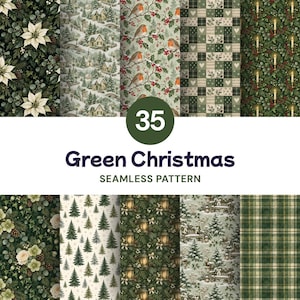May include: A collection of 35 seamless digital patterns featuring festive green Christmas themes. Designs include white poinsettias, snowy village landscapes, robins on holly branches, green patchwork, candles, pine trees, lanterns, and plaid.