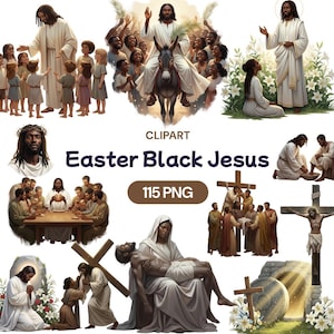 May include: A collection of illustrations depicting scenes from the Easter story, featuring Black Jesus. The images include Jesus with children, on a donkey, at the Last Supper, and on the cross. The text "Easter Black Jesus" is displayed.