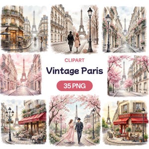 Può includere: Una collezione di immagini clipart ad acquerello con scene vintage di Parigi. Le immagini mostrano la Torre Eiffel, le strade parigine, i caffè e le coppie, con una tavolozza di colori morbidi e romantici. Il testo "Vintage Paris" e "35 PNG" sono inclusi.
