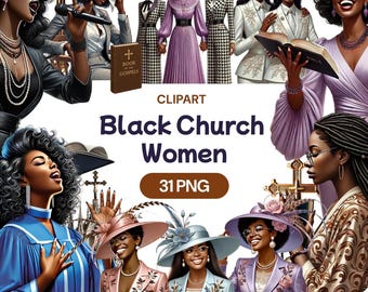 May include: Digital clipart featuring illustrations of Black women in church attire. The images include women in various outfits, including suits, dresses, and hats. The text "Black Church Women" and "31 PNG" are also present.