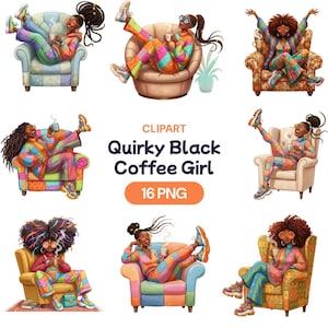 May include: A collection of digital illustrations featuring a Black woman in colorful patchwork clothing, relaxing in various armchairs while holding a coffee cup. The text "Quirky Black Coffee Girl" and "16 PNG" are also present.