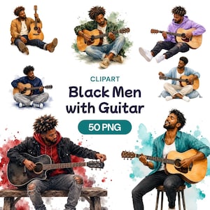 May include: A digital collection of clipart featuring various illustrations of individuals playing acoustic guitars, accompanied by the text CLIPART Black Men with Guitar 50 PNG, showcasing diverse clothing styles and watercolor-style backgrounds.