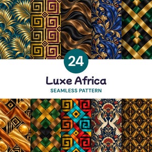 May include: A collection of 24 Luxe Africa seamless patterns featuring diverse designs including gold palm leaves on dark blue, geometric Greek key motifs, flowing metallic waves, ornate floral arrangements, and intricate woven textures in gold, green, and black.