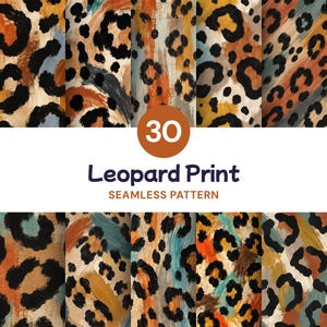 Puede incluir: Una colección de 30 patrones de leopardo sin costuras con diversas texturas de pinceladas artísticas en tonos naranja, azul, marrón y crema. El texto 30 Leopard Print SEAMLESS PATTERN se muestra en el centro de la imagen.