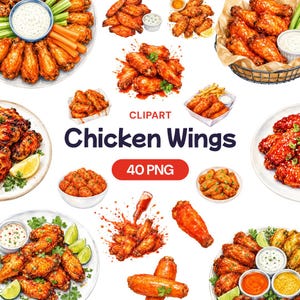 Könnte beinhalten: Eine digitale Sammlung von Aquarellillustrationen mit verschiedenen Anordnungen von gebratenen Hähnchenflügeln, Dips und Selleriestangen, wobei der Text CLIPART Chicken Wings 40 PNG in der Mitte auf weißem Hintergrund steht.