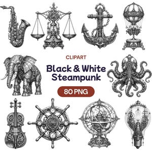 Peut inclure: Une collection d'illustrations numériques en noir et blanc représentant un saxophone, une balance, une ancre, une montgolfière, un éléphant, une pieuvre, un violon, une barre de navire, une sphère armillaire et une ampoule, avec le texte CLIPART Black & White Steampunk 80 PNG.