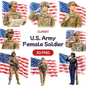 以下が含まれることがあります： 迷彩服や正装を着用したアメリカ陸軍兵士とアメリカ国旗を描いたデジタルイラスト集。テキストには「CLIPART U.S. Army Female Soldier 30 PNG」と記載されています。様々なポーズや装備をした兵士の姿が描かれています。