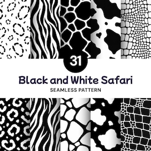 31 Black and White Safari Seamless Patterns, Digital Paper PNG, Leopard, Zebra and Giraffe