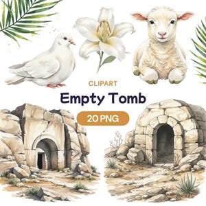 Könnte beinhalten: Aquarell-Clipart-Set mit einer weißen Taube, einer weißen Lilie und einem Lamm. Der Text "Empty Tomb" wird mit "20 PNG" darunter angezeigt. Das Bild enthält auch Illustrationen von Steingräbern und Blättern.