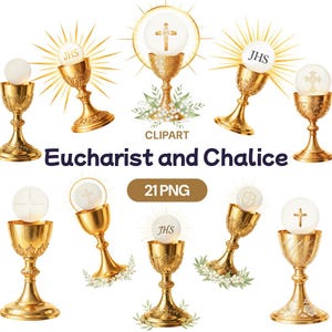 May include: A selection of gold chalices and wafers, with the text "Eucharist and Chalice" and "21 PNG". The chalices have detailed patterns and floral decorations. The wafers display crosses and the letters "JHS".
