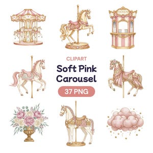 May include: A collection of soft pink carousel-themed clipart images. The illustrations include a carousel, carousel horses, a ticket booth, a floral arrangement, and a cloud with stars. The text reads "Soft Pink Carousel" and "37 PNG".