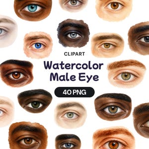 May include: A collection of watercolor illustrations featuring various human eyes with diverse iris colors and skin tones, arranged on a white background. The text reads CLIPART Watercolor Male Eye 40 PNG, showcasing a variety of eye shapes and textures.