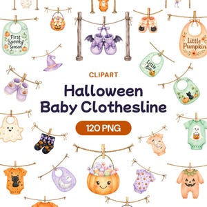 May include: A digital collection of watercolor Halloween baby clothesline clipart featuring bibs, onesies, booties, and pumpkin buckets hanging on ropes. The text reads CLIPART Halloween Baby Clothesline 120 PNG. The items include orange, purple, and green colors.