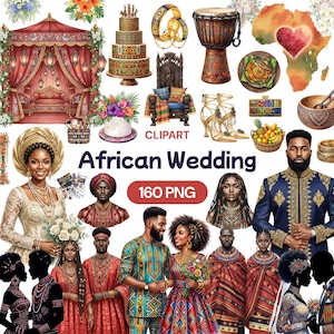 May include: A digital clipart collection titled "African Wedding" featuring various elements. The image includes illustrations of wedding attire, cakes, musical instruments, and couples. The text "160 PNG" is also present.