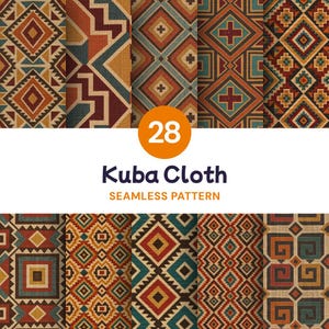 May include: A collection of 28 seamless Kuba cloth patterns featuring geometric designs in shades of rust, teal, mustard yellow, and brown. The digital display includes the text 28 Kuba Cloth SEAMLESS PATTERN in a bold, dark blue font.