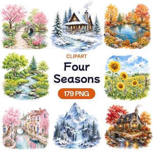 May include: A digital collection of 179 PNG clipart images featuring seasonal landscapes, including spring cherry blossoms, winter cabins, autumn ponds, summer sunflower fields, mountain waterfalls, and stone houses with bridges, labeled Four Seasons.