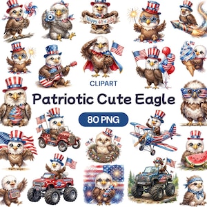 May include: A collection of patriotic eagle illustrations. The eagles are depicted in various poses, wearing top hats and holding American flags, fireworks, and other festive items. The text "Patriotic Cute Eagle" and "80 PNG" are also present.