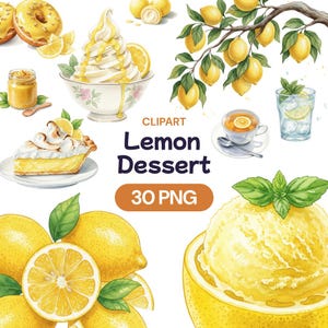 Könnte beinhalten: Aquarell-Illustration verschiedener Zitronen-Desserts, darunter eine Zitronen-Baiser-Torte, Donuts und ein Zitronen-Soft-Eis. Das Bild zeigt auch Zitronen, eine Tasse Tee und ein Glas Limonade. Der Text "Lemon Dessert" und "30 PNG" sind enthalten.