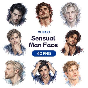 May include: A digital collection of 40 PNG clipart files featuring watercolor-style portraits of various faces with different hair colors and styles. The text CLIPART SENSUAL MAN FACE 40 PNG is centered among the eight illustrated male portraits.