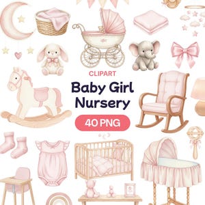 May include: A collection of watercolour baby nursery clipart in pink and cream. Includes a rocking horse, cot, bassinet, pram, elephant, bunny, and other items. Text reads "Baby Girl Nursery" and "40 PNG".