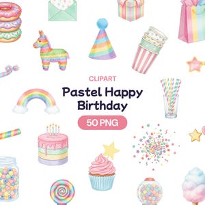 May include: Watercolor clipart set featuring birthday party elements in pastel colors. Includes a rainbow, cake, cupcake, party hat, confetti, and text that reads "Pastel Happy Birthday" and "50 PNG".