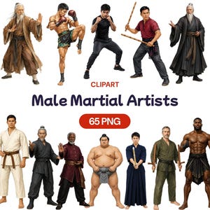 May include: A digital collection of 65 PNG clipart files featuring various martial artists in diverse poses and traditional attire, including robes, gis, and athletic gear, with the text CLIPART Male Martial Artists 65 PNG displayed centrally.